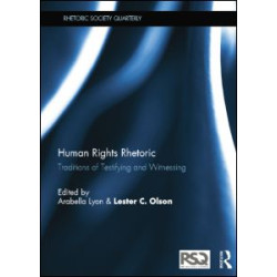 Human Rights Rhetoric Human Rights Rhetoric