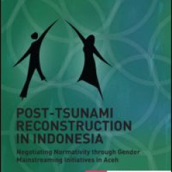 Post-Tsunami Reconstruction in Indonesia
