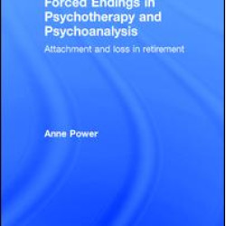 Forced Endings in Psychotherapy and Psychoanalysis Forced Endings in Psychotherapy and Psychoanalysis