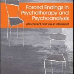 Forced Endings in Psychotherapy and Psychoanalysis Forced Endings in Psychotherapy and Psychoanalysis