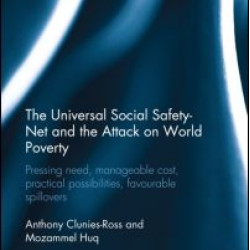 The Universal Social Safety-Net and the Attack on World Poverty The Universal Social Safety-Net and the Attack on World Poverty