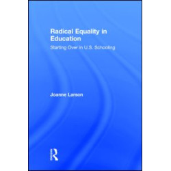 Radical Equality in Education Radical Equality in Education
