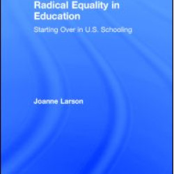 Radical Equality in Education