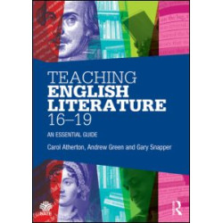 Teaching English Literature 16-19 Teaching English Literature 16-19