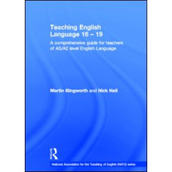 Teaching English Language 16 - 19 Teaching English Language 16 - 19