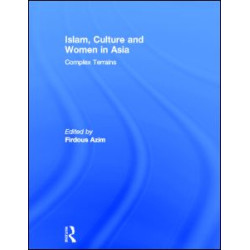 Islam, Culture and Women in Asia