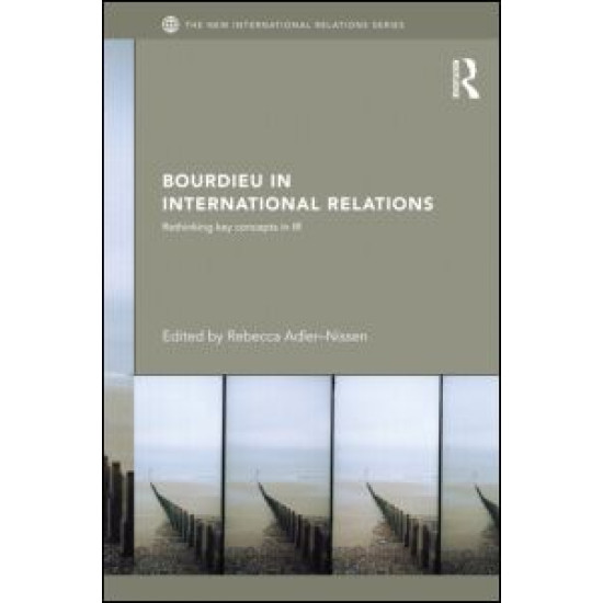 Bourdieu in International Relations