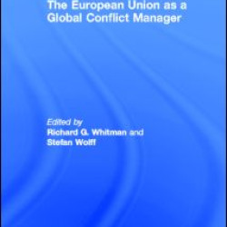 The European Union as a Global Conflict Manager
