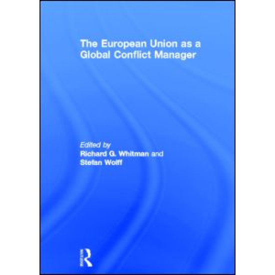 The European Union as a Global Conflict Manager