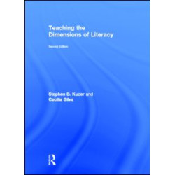 Teaching the Dimensions of Literacy Teaching the Dimensions of Literacy