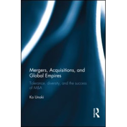 Mergers, Acquisitions and Global Empires Mergers, Acquisitions and Global Empires