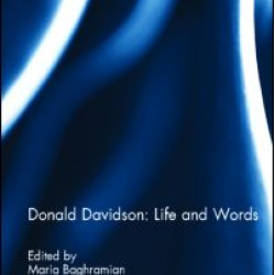 Donald Davidson: Life and Words Donald Davidson: Life and Words
