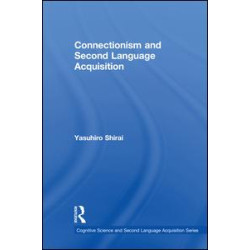 Connectionism and Second Language Acquisition