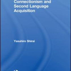 Connectionism and Second Language Acquisition Connectionism and Second Language Acquisition