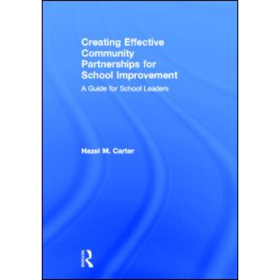 Creating Effective Community Partnerships for School Improvement