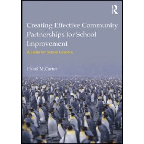 Creating Effective Community Partnerships for School Improvement