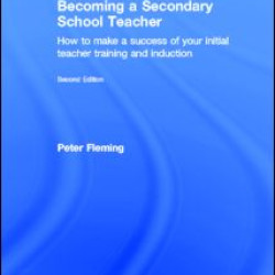 Becoming a Secondary School Teacher Becoming a Secondary School Teacher