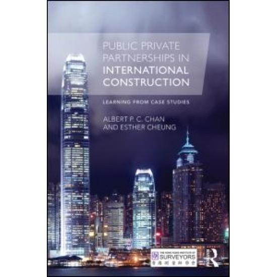 Public Private Partnerships in International Construction Public Private Partnerships in International Construction