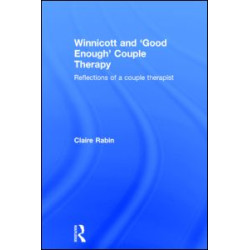 Winnicott and 'Good Enough' Couple Therapy