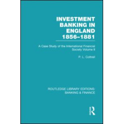 Investment Banking in England 1856-1881 (RLE Banking & Finance) Investment Banking in England 1856-1881 (RLE Banking & Finance)