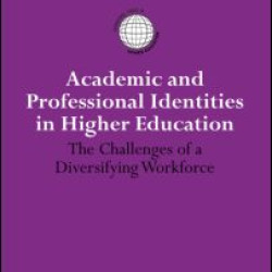 Academic and Professional Identities in Higher Education