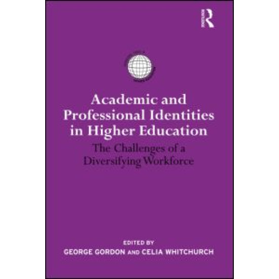 Academic and Professional Identities in Higher Education Academic and Professional Identities in Higher Education