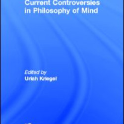 Current Controversies in Philosophy of Mind Current Controversies in Philosophy of Mind