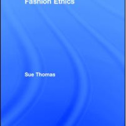 Fashion Ethics Fashion Ethics