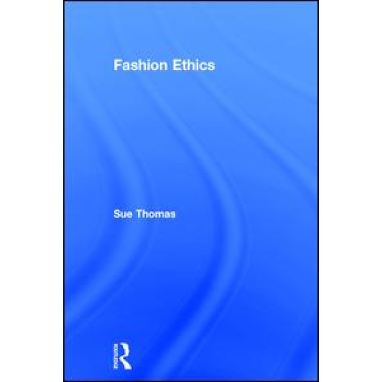 Fashion Ethics Fashion Ethics
