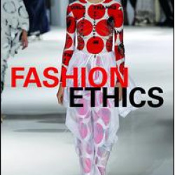 Fashion Ethics Fashion Ethics