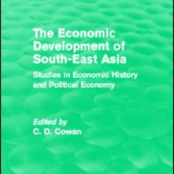 The Economic Development of South-East Asia (Routledge Revivals) The Economic Development of South-East Asia (Routledge Revivals)