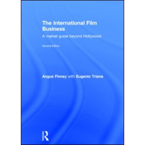 The International Film Business The International Film Business