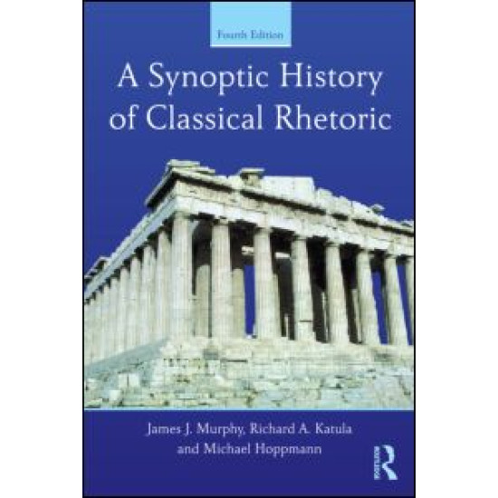 A Synoptic History of Classical Rhetoric