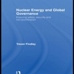 Nuclear Energy and Global Governance Nuclear Energy and Global Governance