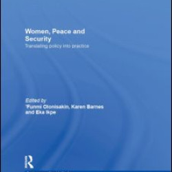 Women, Peace and Security Women, Peace and Security