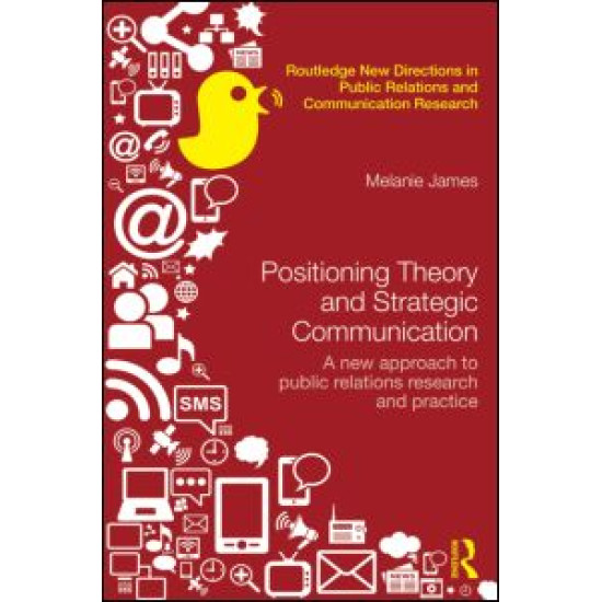 Positioning Theory and Strategic Communication Positioning Theory and Strategic Communication