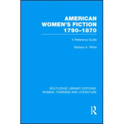 American Women's Fiction, 1790-1870