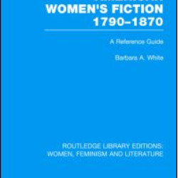 American Women's Fiction, 1790-1870