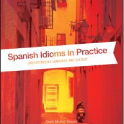 Spanish Idioms in Practice