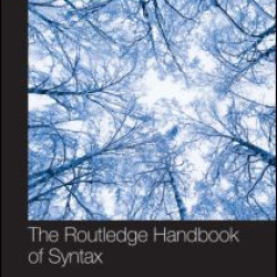 The Routledge Handbook of Syntax