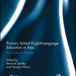 Primary School English-Language Education in Asia Primary School English-Language Education in Asia