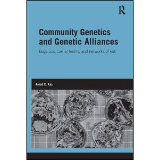 Community Genetics and Genetic Alliances Community Genetics and Genetic Alliances
