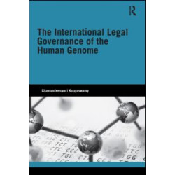 The International Legal Governance of the Human Genome The International Legal Governance of the Human Genome