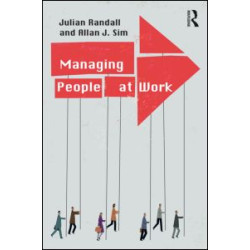 Managing People at Work Managing People at Work