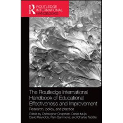 The Routledge International Handbook of Educational Effectiveness and Improvement The Routledge International Handbook of Educational Effectiveness and Improvement