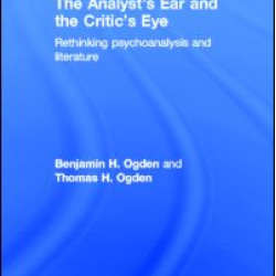 The Analyst's Ear and the Critic's Eye