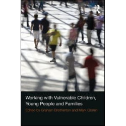 Working with Vulnerable Children, Young People and Families