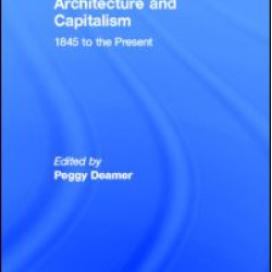 Architecture and Capitalism Architecture and Capitalism