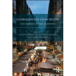 Globalization from Below Globalization from Below