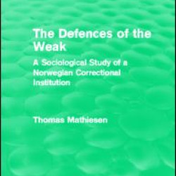 The Defences of the Weak (Routledge Revivals) The Defences of the Weak (Routledge Revivals)